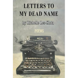 Letters to My Dead Name - Paperback