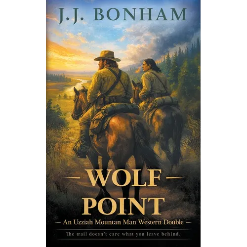 Wolf Point: A Western Double - Paperback