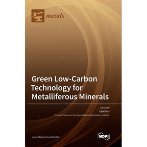 Green Low-Carbon Technology for Metalliferous Minerals - Hardcover
