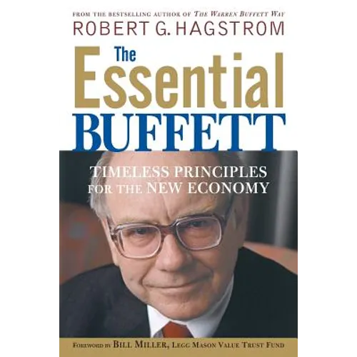 The Essential Buffett: Timeless Principles for the New Economy - Paperback