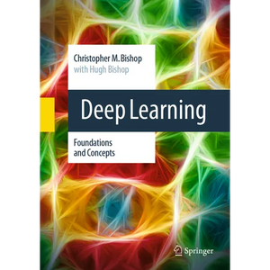 Deep Learning: Foundations and Concepts - Hardcover