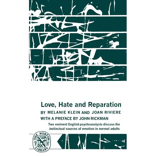 Love, Hate and Reparation - Paperback