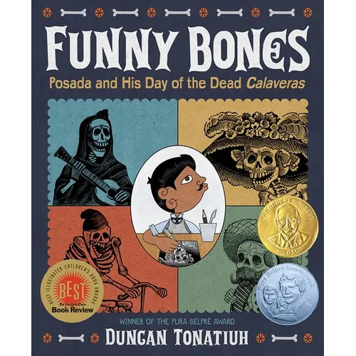 Funny Bones: Posada and His Day of the Dead Calaveras - Hardcover