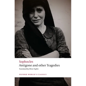 Antigone and Other Tragedies: Antigone, Deianeira, Electra - Paperback