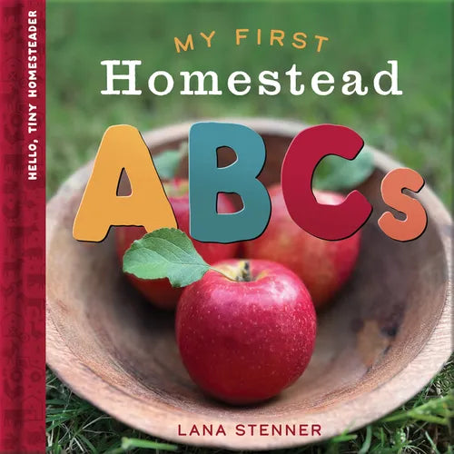 My First Homestead ABCs - Hardcover