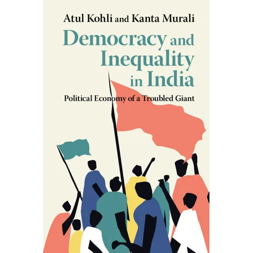 Democracy and Inequality in India - Hardcover