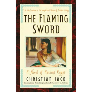 The Flaming Sword: A Novel of Ancient Egypt - Paperback