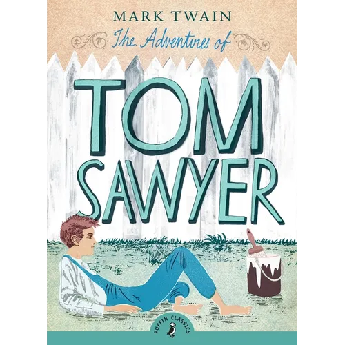 The Adventures of Tom Sawyer - Paperback