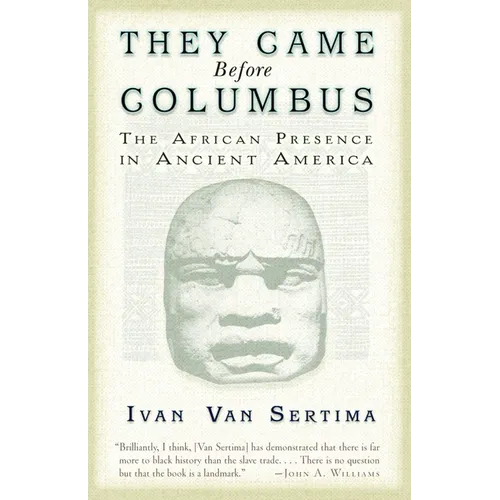 They Came Before Columbus: The African Presence in Ancient America - Paperback