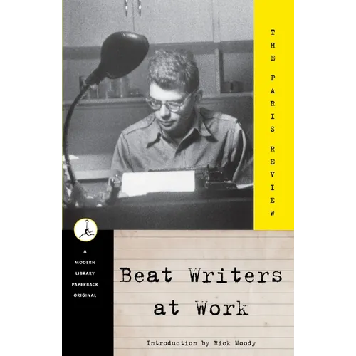 Beat Writers at Work: The Paris Review - Paperback