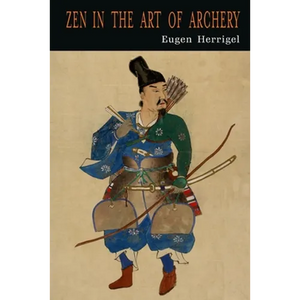 Zen in the Art of Archery - Paperback