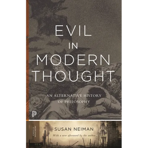 Evil in Modern Thought: An Alternative History of Philosophy - Paperback