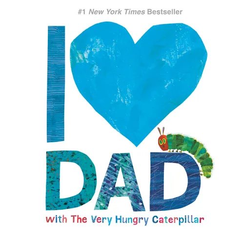I Love Dad with the Very Hungry Caterpillar - Hardcover