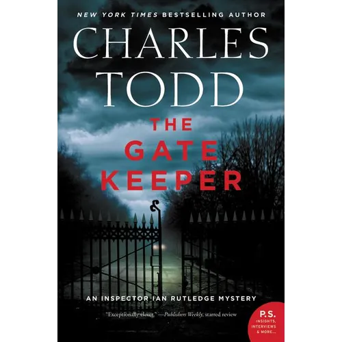 The Gate Keeper: An Inspector Ian Rutledge Mystery - Paperback
