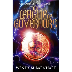 The League of Governors: Chronicle Two-Jason in the Adventures of Jason Lex - Paperback