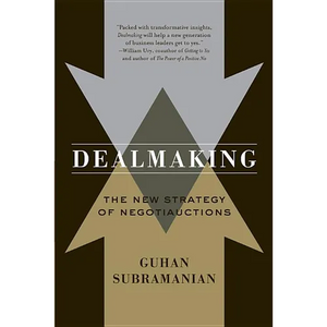 Dealmaking: New Dealmaking Strategies for a Competitive Marketplace - Paperback