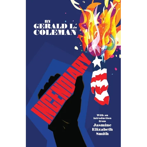 Incendiary: Poems & Essays - Paperback