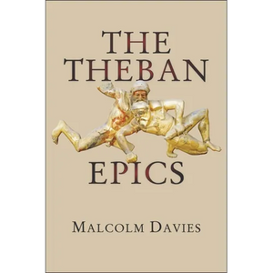 The Theban Epics - Paperback