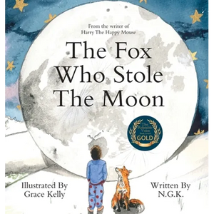 The Fox Who Stole The Moon (Hardback): Hardback special edition from the bestselling series - Hardcover
