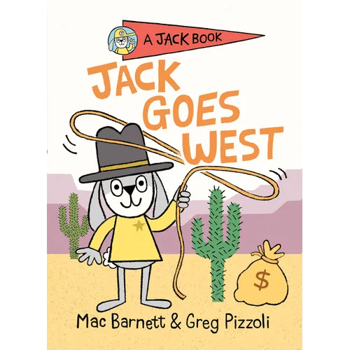 Jack Goes West - Hardcover