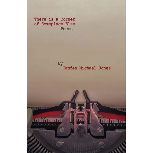 There is a Corner of Someplace Else - Paperback