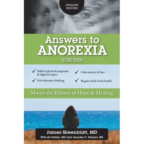 Answers to Anorexia: Master the Balance of Hope & Healing - Paperback
