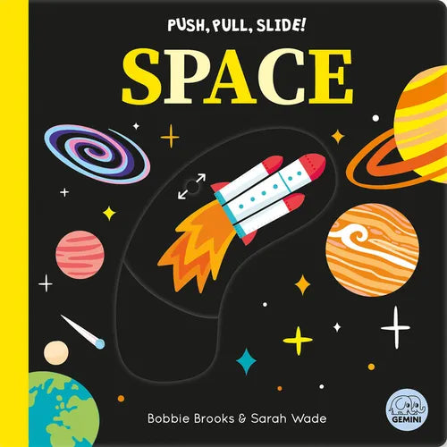 Push, Pull, Slide! Space - Board Book