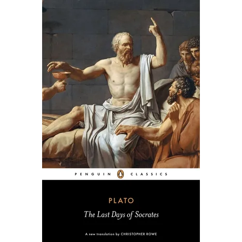 The Last Days of Socrates: Euthyphro, Apology, Crito, Phaedo - Paperback