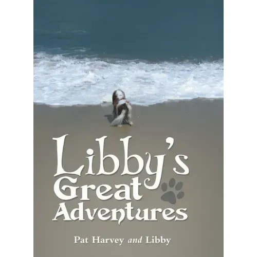 Libby's Great Adventures - Hardcover