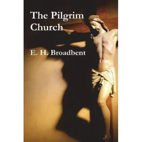 The Pilgrim Church - Paperback