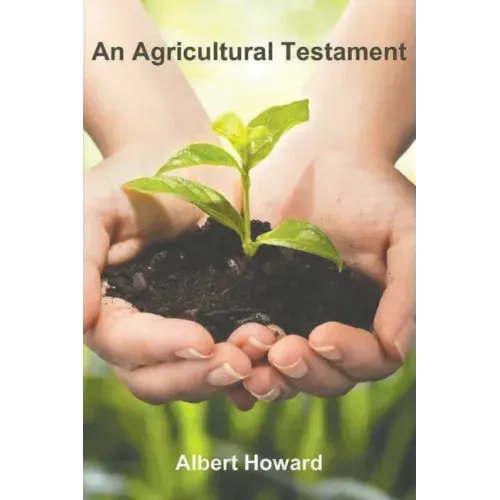 An Agricultural Testament - Paperback