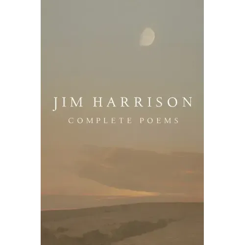 Jim Harrison: Complete Poems - Hardcover