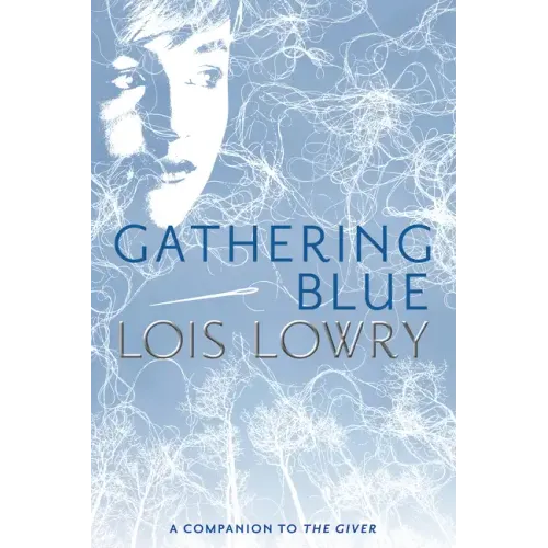 Gathering Blue - Hardcover