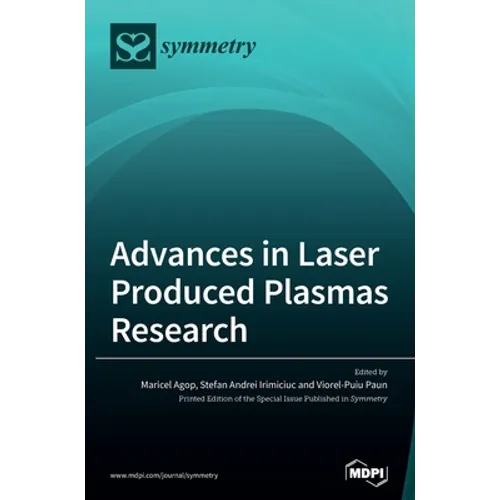 Advances in Laser Produced Plasmas Research - Hardcover