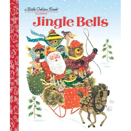 Jingle Bells: A Classic Christmas Book for Kids - Hardcover