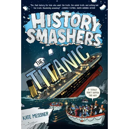 History Smashers: The Titanic - Paperback
