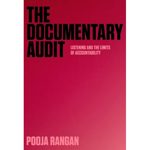 The Documentary Audit: Listening and the Limits of Accountability - Paperback