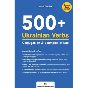 500+ Ukrainian Verbs: Conjugation and Examples of Use - Paperback