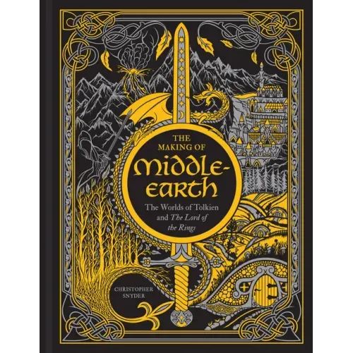 The Making of Middle-Earth: The Worlds of Tolkien and the Lord of the Rings - Hardcover