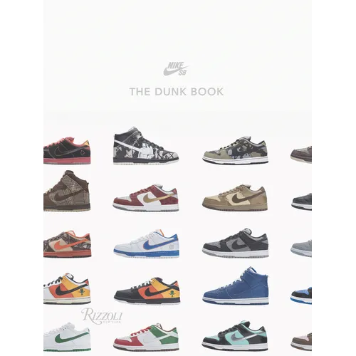 Nike Sb: The Dunk Book - Hardcover