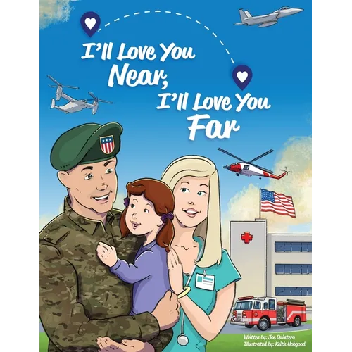 I'll Love You Near, I'll Love You Far - Paperback