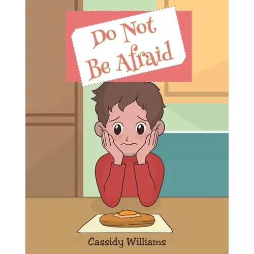 Do Not Be Afraid - Paperback