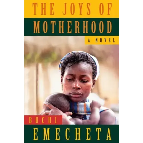 The Joys of Motherhood - Paperback