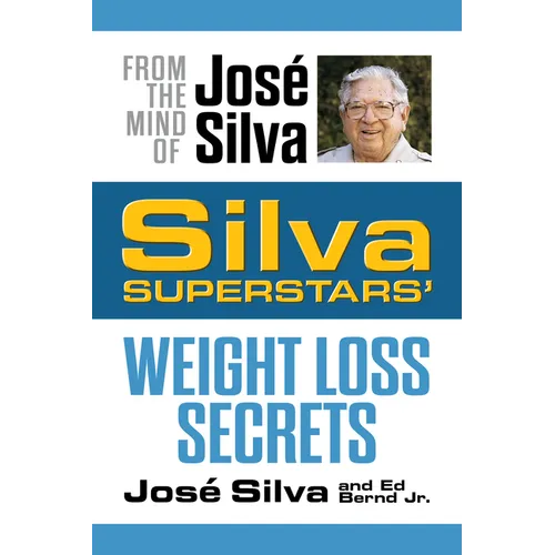 Silva Superstars' Weight Loss Secrets - Paperback