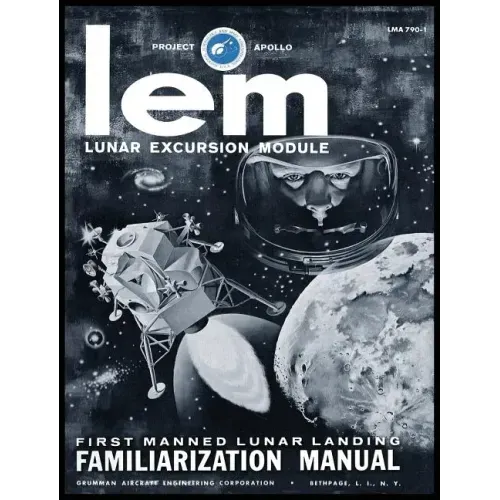 LEM Lunar Excursion Module Familiarization Manual - Hardcover