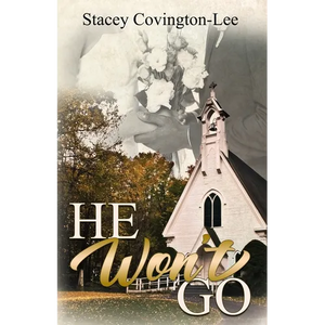 He Won't Go - Paperback