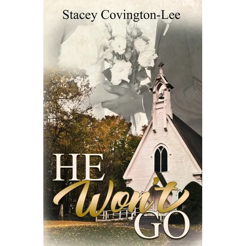He Won't Go - Paperback