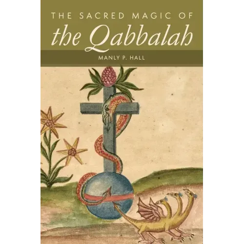 The Sacred Magic of the Qabbalah - Paperback