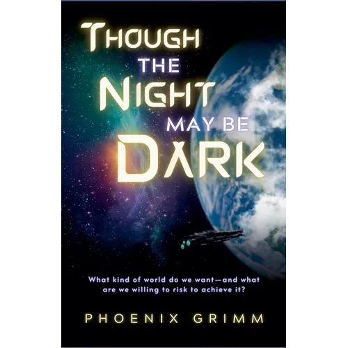 Though the Night May Be Dark - Paperback