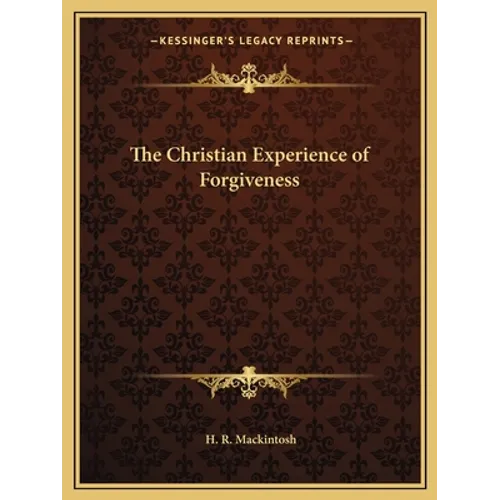 The Christian Experience of Forgiveness - Paperback